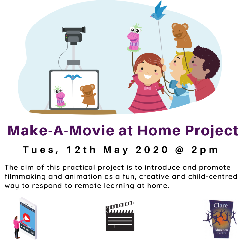 Webinar – Make a Movie in the Home-Primary - Clare Education Centre CPD  Courses