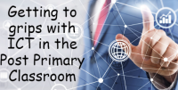 Getting to grips with ICT in the Post Primary Classroom (PP)