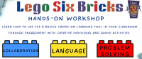 Lego Six Bricks Workshop (Face-to-Face)(P)