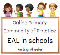 Online Workshop Series – Primary EAL in Schools Community of Practice (P)